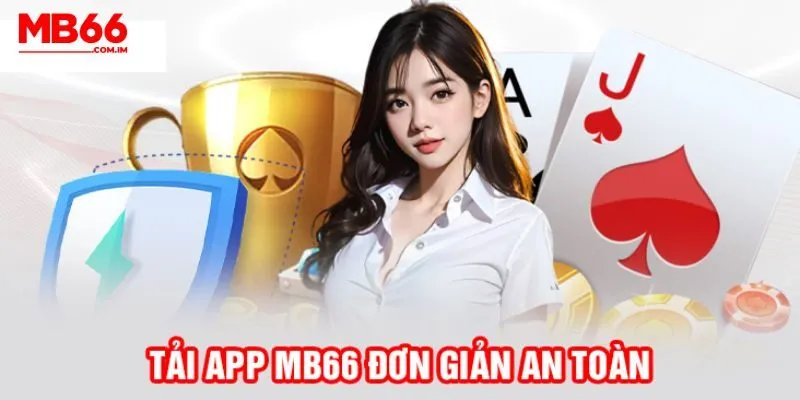 Cách tải ứng dụng di động MB66 chi tiết nhất